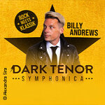 The Dark Tenor - Symphonica - Rock meets Klassik