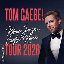 Tom Gaebel - Kleiner Junge, große Reise - Tour 2026 18.04.2026 Altes Theater Magdeburg