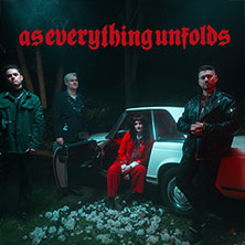 As Everything Unfolds - Did You Ask To See Us This Summer? 28.07.2026 FZW / Freizeitzentrum West