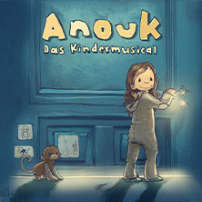 Anouk - Das Kindermusical 17.09.2026 KURHAUS HAMM